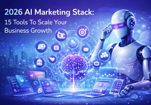 2026 AI Marketing Stack: 15 Tools To Scale Your Business Growth