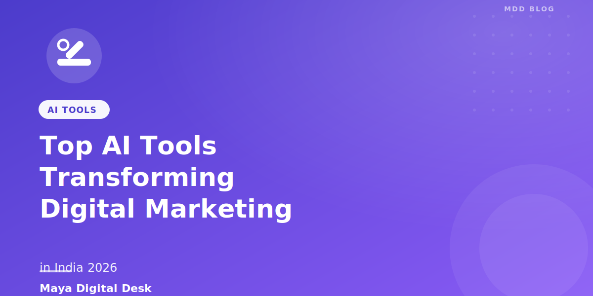 Top AI Tools Transforming Digital Marketing in India 2026