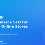 E-commerce SEO guide for Indian online stores 2026
